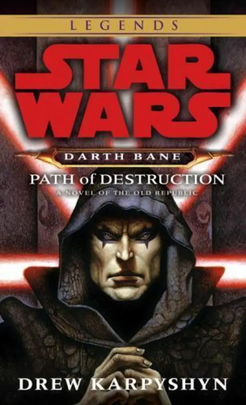STAR WARS LEGENDS book Darth Bane: Path of Destruction by Drew Karpyshyn